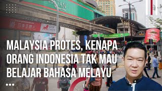 Kocak Malaysia Protes Kenapa Orang Indonesia Tak Mau Belajar Bahasa Melayu Malaysia [upl. by Mehalick]