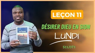 Leçon 11  Prier pour la paix de Jérusalem  LUNDI [upl. by Nirda]