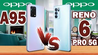 Oppo A95 4G vs Oppo Reno 6 Pro 5G  Full Comparison [upl. by Amapuna]