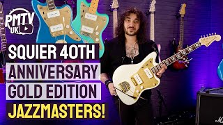 Squier 40th Anniversary Jazzmaster Beautiful NEW Limited Gold Edition Guitars With Amazing Features [upl. by Ifill]