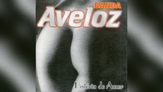 BANDA AVELOZ  Sonho de amor com letra [upl. by Efinnej]