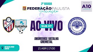 ANDREENSE BATALHA 4 x 2 GREMETAL  CAMPEONATO PAULISTA  SUB 07 [upl. by Ahsyekal]