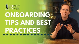 Onboarding Tips and Best Practices for Organizations [upl. by Haroun887]