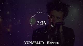 YUNGBLUD  Happier [upl. by Attenad713]