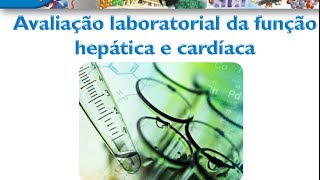 Bioquímica Clínica Avaliação laboratorial da função hepática [upl. by Powel104]