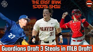 Guardians Draft 3 Steals in MLB Draft  The East Bank Sports Show [upl. by Gytle]