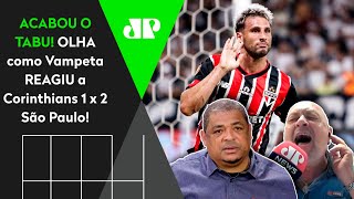 HILÁRIO CADÊ O TABU OLHA as REAÇÕES de Vampeta a Corinthians 1 x 2 São Paulo [upl. by Lyram]