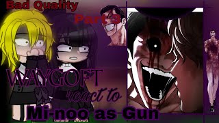 NTRWAYGOFT react to Minoo as Gun part 3  Lookism x WAYGOFT [upl. by Eronel]