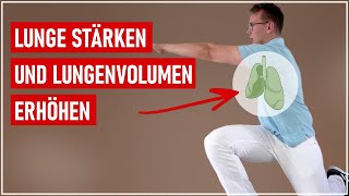 Training für die Lunge 3 Übungen zur stärkeren Lunge [upl. by Ardnoyek]