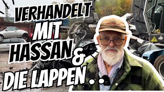 Verhandeln mit Hassan amp die Lappen  Autoverwertung amp Schrotthandel NOIRON [upl. by Gardol810]