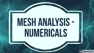 Numericals  Mesh analysis ECA Session 28 [upl. by Regen]