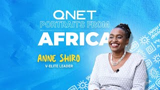 VEL Anne Shiro from Kenya 🇰🇪  QNET Portraits from Africa [upl. by Clovis]