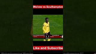 Wolves vs Southampton 11 [upl. by Ara]