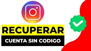 Como RECUPERAR CUENTA de Instagram SIN CODIGO de Verificacion 2024 [upl. by Phina93]