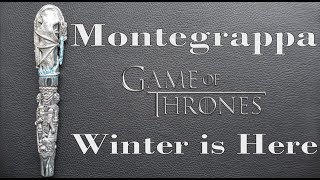 Montegrappa Game of Thrones Winter is Here Review [upl. by Hebel]