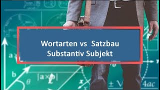 Wortarten vs Satzbau Substantiv Subjekt [upl. by Relyc]