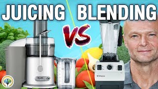 Juicing vs Blending  Which Is Better [upl. by Eux328]