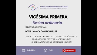 Vigésima Primera 21° Sesión Ordinaria del CPCEdoMéx con la Mtra Nancy Camacho Ruiz [upl. by Levitan]