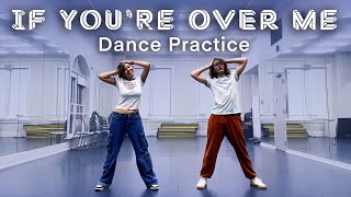 DANCE PRACTICE Years amp Years  If Youre Over Me feat Key from SHINee Original Choreography [upl. by Ajat]