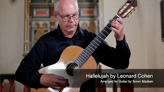 Hallelujah Leonard Cohen  Danish Guitar Performance  Soren Madsen [upl. by Dnalyram]