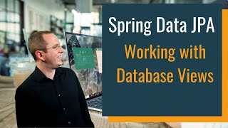 Spring Data JPA – Working with Views [upl. by Grayson]