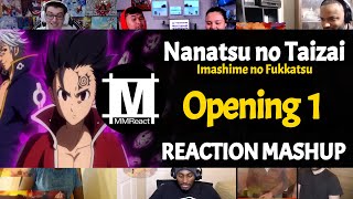 Nanatsu no Taizai Imashime no Fukkatsu Opening 1  Reaction Mashup [upl. by Hannaoj]