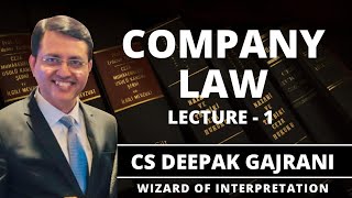 COMPANY LAW  CHAPTER 1  LECTURE 1  CS EXE I CSEET I CA INTER l CMA I LLB [upl. by Ilaw]