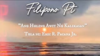 quotAng Huling Awit Ng Kalikasanquot ritariantula tulamahika Note This is for educational purposes only [upl. by Nylhsa]