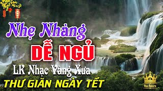 Bolero Chọn Lọc Cực Êm Tai  LK Nhạc Vàng Xưa Trữ Tình KHÔNG QUẢNG CÁO Ru Ngủ Đêm Khuya Cả Xóm Phê [upl. by Rebmac]