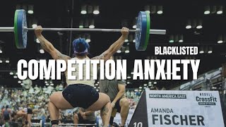 How To Deal With Competition ANXIETY  Blacklisted HQ [upl. by Arun]