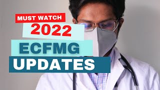 NEW 2022 ECFMG UPDATES [upl. by Forkey173]