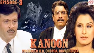 Kanoon  BR Chopra Hindi TV SerialBlackmail  Episode3  Popular Hindi [upl. by Keviv514]