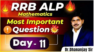 RRB ALP Day   11 New Batch  By Dhananjay sir 800 PM 08052024 [upl. by Ebert]