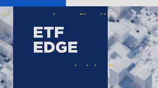 ETF Edge November 18 2024 [upl. by Ardelle905]