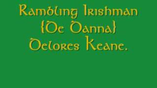 Rambling Irishman De Dannan Dolores Keane [upl. by Ialohcin537]