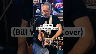 Use Me  Bill Withers Acoustic Cover by Furious George Hartwig billwithers cover randb soul [upl. by Niamert]