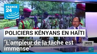 400 policiers kényans vers Haïti  quotLampleur de la tâche est immensequot • FRANCE 24 [upl. by Alhan]