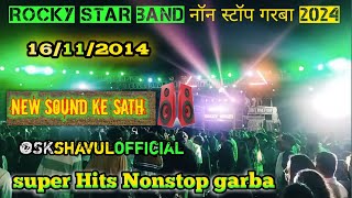 Rocky star bandNon stop garba 2024 SKshavulofficial [upl. by Jule]