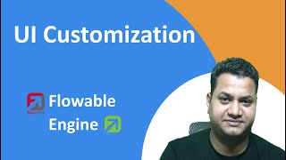 15 Flowable HandsOn  UI Customization  Low Code Platform [upl. by Atirys]