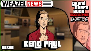 quotKentquot Paul  Grand Theft Auto Biographies  S3E9 [upl. by Eislel322]