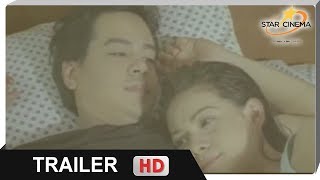 Close To You Official Trailer  John Lloyd Cruz and Bea Alonzo  Close To You [upl. by Leik]