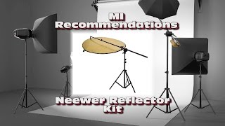 Neewer Reflector Kit on MI Recommendations [upl. by Solim]