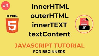 Learn JavaScript innerHTML outerHtml innerText and textContent  Learn JavaScript For Beginner [upl. by Lahsram77]