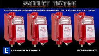 Explosion Proof Fire Alarm Station  Pull Ring  Class I Div 1 amp 2  Class 2 Div 1 amp 2 120 VAC [upl. by Oznohpla]