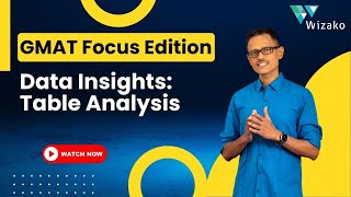 💡 GMAT Focus Edition Decoded Table Analysis Simplified  GMAT Data Insights 🧩  GMAT Focus Edition [upl. by Aisena80]