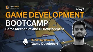 Day 2  Game Mechanics and UI Development  Game Development Bootcamp [upl. by Atikehs]