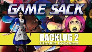 Backlog 2 Electric Boogaloo  Game Sack [upl. by Cohdwell]