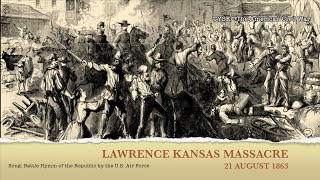 186366 The Massacre at Lawrence Kansas August 21 1863 [upl. by Rettke599]