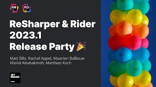 ReSharper amp Rider 20231 Release Party [upl. by Olinde903]