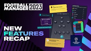 Football Manager 2023  Headline Feature Recap  FM23 Features [upl. by Walford]